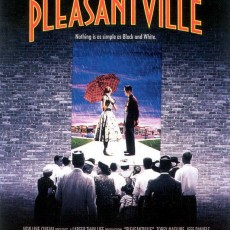 Pleasantville – A Vida em Preto e Branco