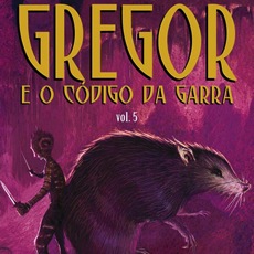 Divulgada a capa nacional de “Gregor e o Código da Garra”, de Suzanne Collins